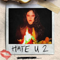 Hate U 2