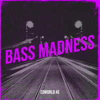 Bass Madness