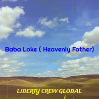 Baba Loke ( Heavenly Father)