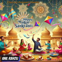 HAPPY MAKAR SANKRANTI