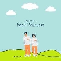 Ishq Ki Shuruwat