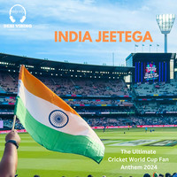 India Jeetega - The Ultimate Cricket World Cup Fan Anthem 2024