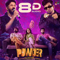 Powder 8D Audio Song