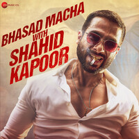 Bhasad Macha With Shahid Kapoor