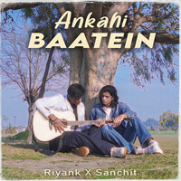 Ankahi Baatein