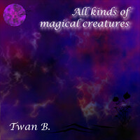 All Kinds of Magical Creatures