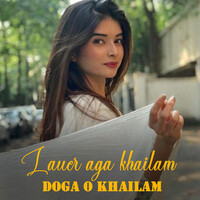 Lauer aga khailam doga o khailam