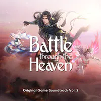 Battle Through the Heaven (Original Game Soundtrack), Vol. 2