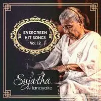 Sujatha Attanayake Evergreen Hit Songs Vol. 12