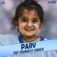 Parv - The Youngest Singer