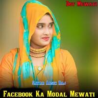 Facebook Ka Modal Mewati