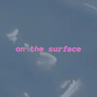 on the surface