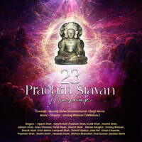23 Prachin Stavan Mashup
