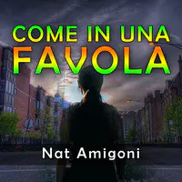 Come in una favola