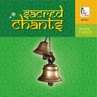 Sacred Chants, Vol. 3