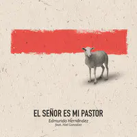 El Señor Es Mi Pastor