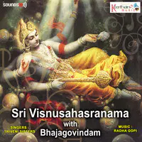 Sri Vishnusahasranamam With Bhajagovindam