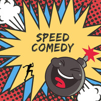 Speed Comedy