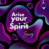 Arise Your Spirit