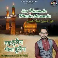 Haq Hussain Maula Hussain