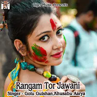 Rangam Tor Jawani