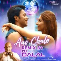 Aao Chalo Remix