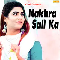 Nakhra Sali Ka