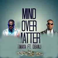 Mind over Matter (feat. D'banj)