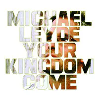 Your Kingdom Come