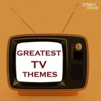 Greatest TV Themes