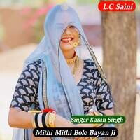 Mithi Mithi Bole Bayan Ji