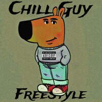 Chill Guy Freestyle