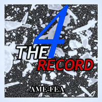 4 the Record