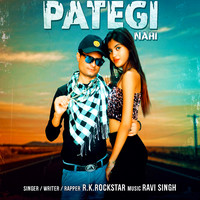 PATEGI NAHI (One Side Love)