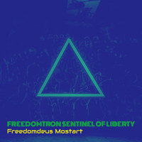 Freedomtron Sentinel of Liberty