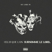 Celui que l'on surnomme le lord