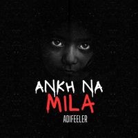 Ankh Na Mila