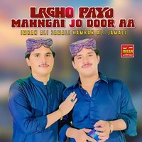 Lagho Payo Mahngai Jo Door Aa