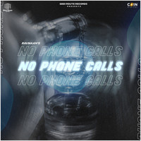 No Phone Calls