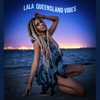 Lala Queensland Vibes