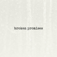 Broken Promises