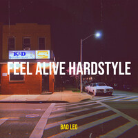 Feel Alive Hardstyle