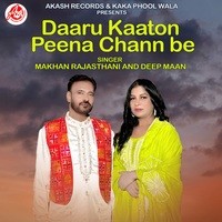 Daaru Kaaton Peena Chann Be