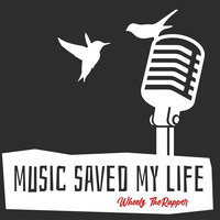 Music Saved My Life