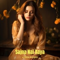 Sajna Nai Aaya