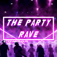 The Party Rave