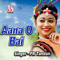 Aana O Bai