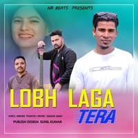 Lobh Laga Tera