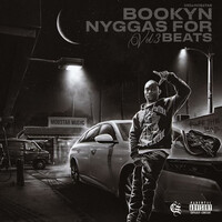 Bookyn Nyggas for Beats, Vol. 3