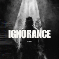 Ignorance